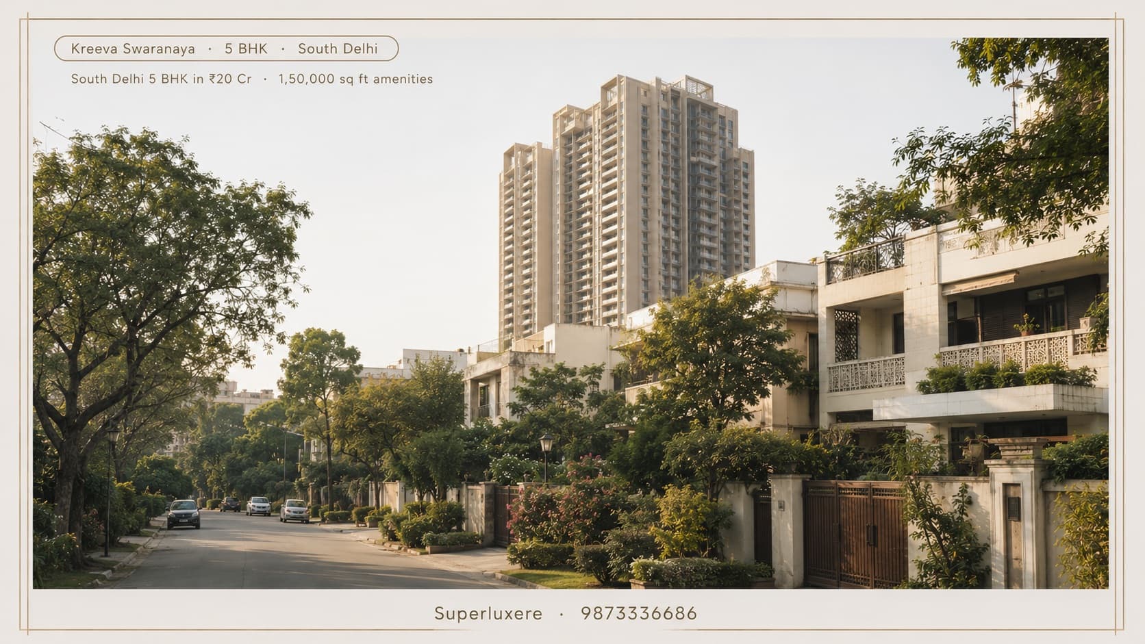 Kreeva Swaranaya 5 BHK South Delhi | 5,100 sq ft from ~₹20 Cr vs GK, NFC, Jor Bagh
